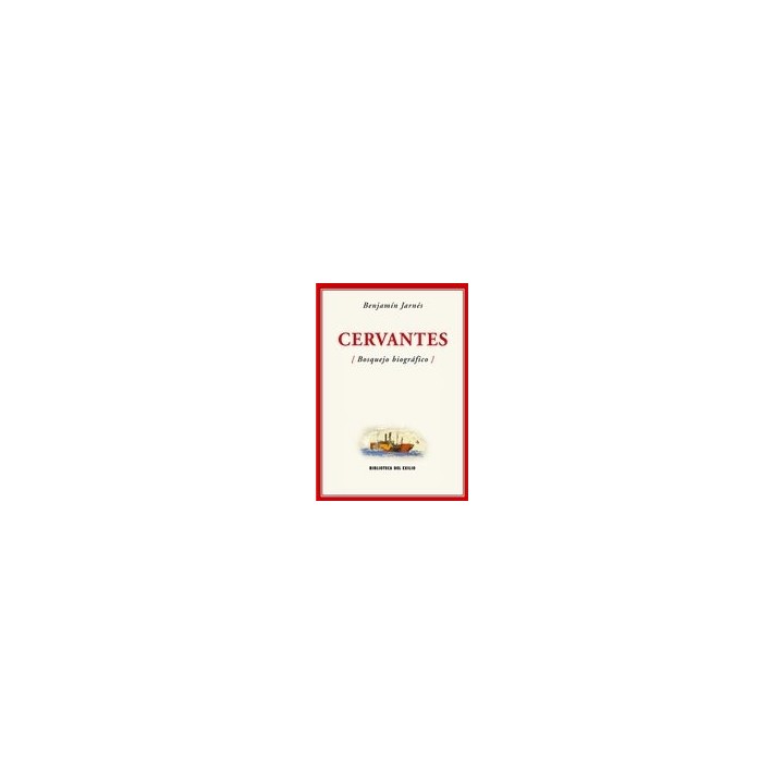 CERVANTES BOSQUEJO BIOGRAFICO