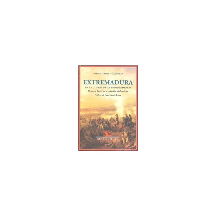 EXTREMADURA EN LA GUERRA DE LA INDEPENDENCIA