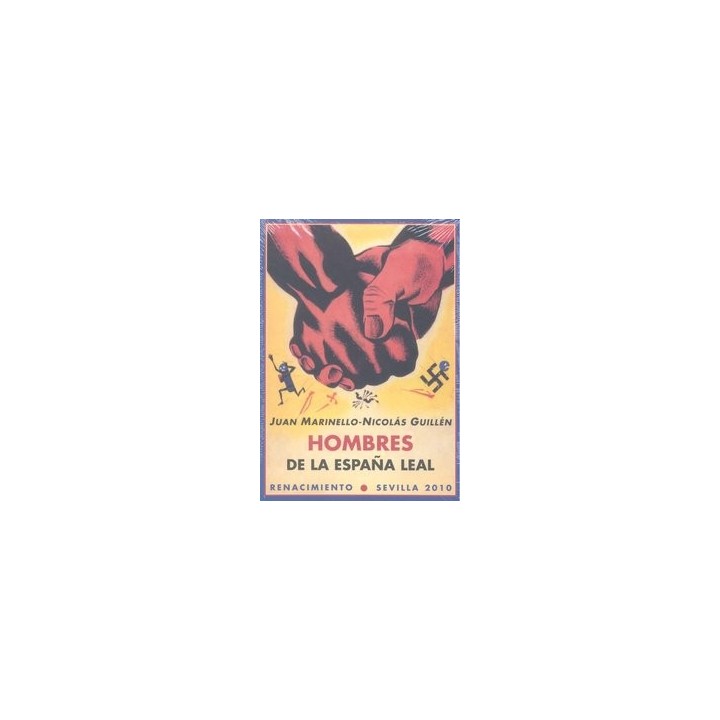 HOMBRES DE LA ESPAÑA LEAL PROLOGO DE JORGE DOMINGO CUADRIEL
