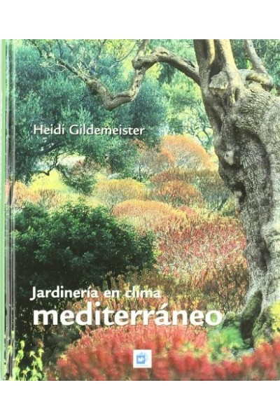 JARDINERIA EN CLIMA MEDITERRANEO