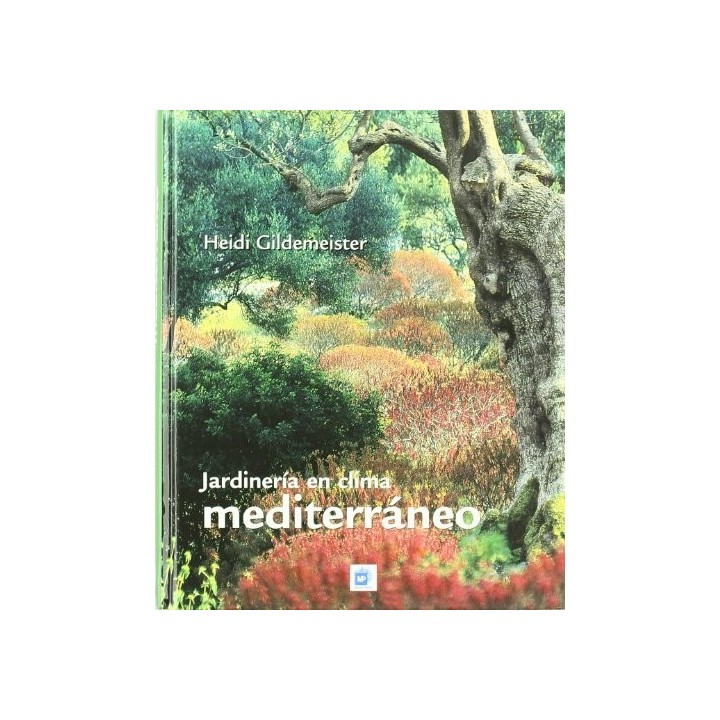 JARDINERIA EN CLIMA MEDITERRANEO
