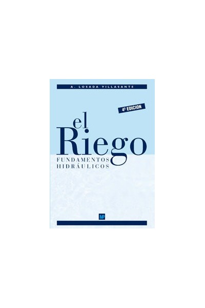 RIEGO,EL FUNDAMENTOS HIDRAULICOS