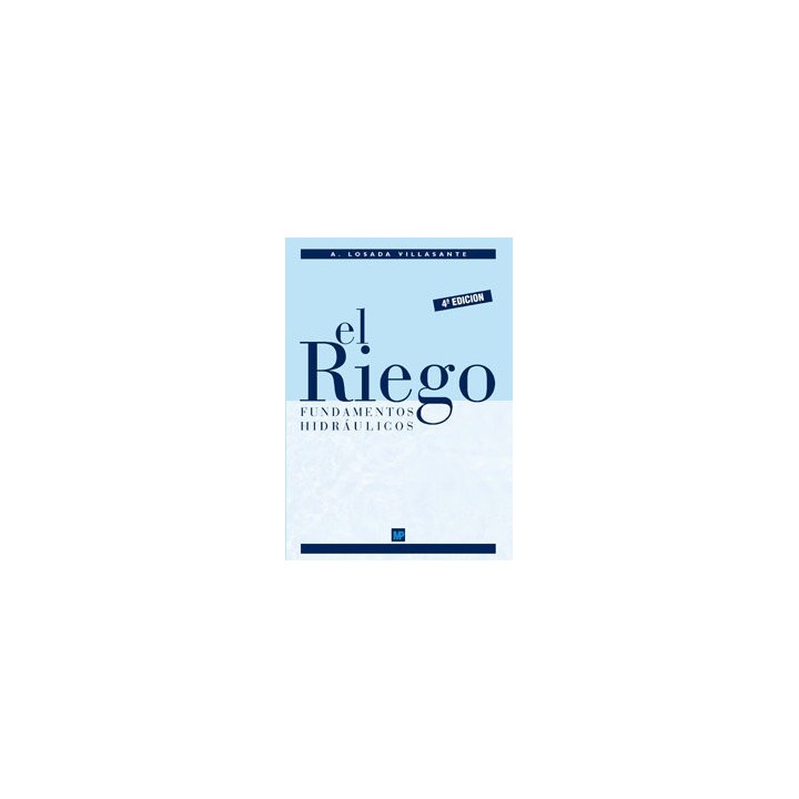 RIEGO,EL FUNDAMENTOS HIDRAULICOS