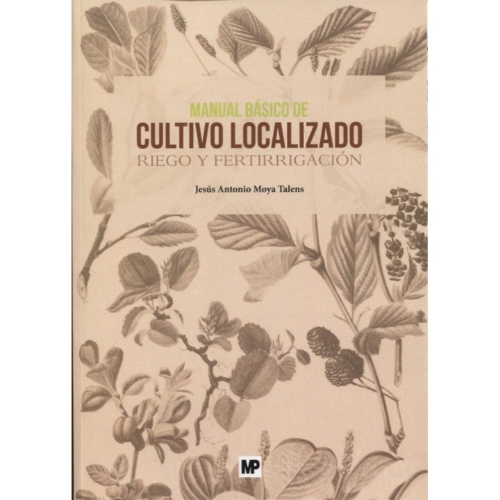 MANUAL BASICO DE CULTIVO LOCALIZADO RIEGO