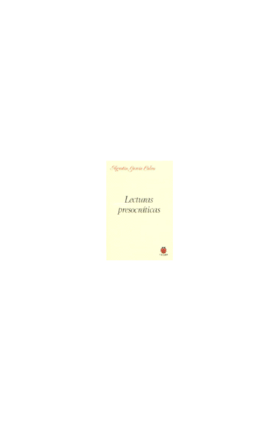 LECTURAS PRESOCRATICAS I