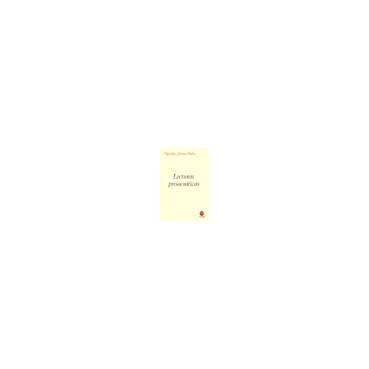 LECTURAS PRESOCRATICAS I
