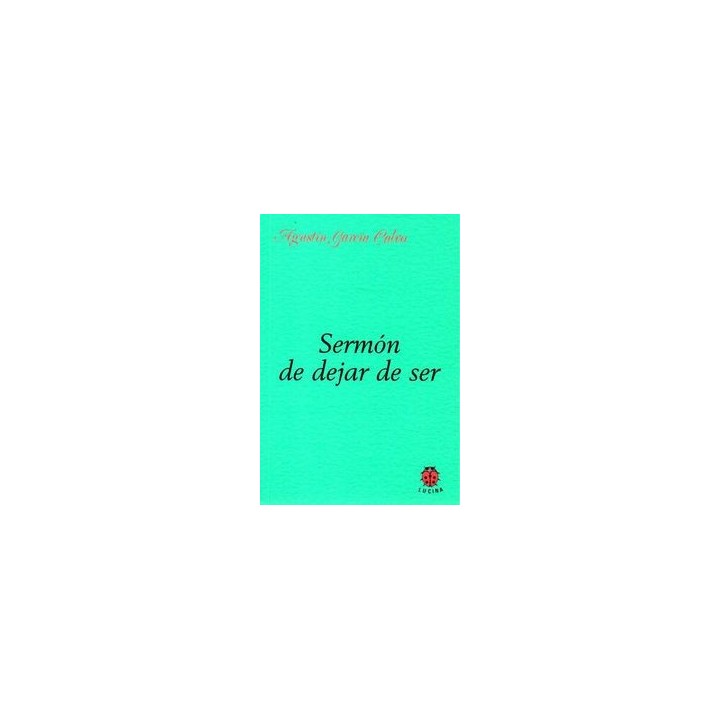 SERMON DE DEJAR DE SER