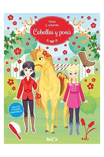 CABALLOS Y PONIS. ¡INCLUYE STICKERS REMOVIBLES!
