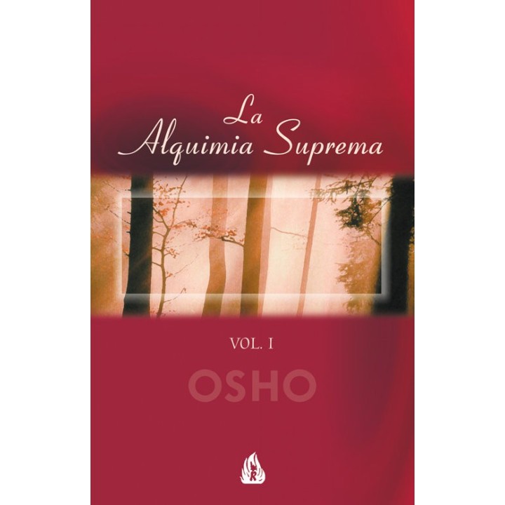 LA ALQUIMIA SUPREMA VOL I