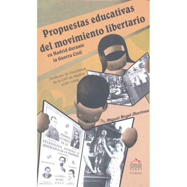 PROPUESTAS EDUCATIVAS DEL MOVIMIENTO LIBERTARIO EN MADRID D