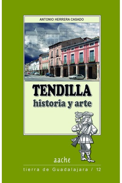 TENDILLA HISTORIA Y ARTE