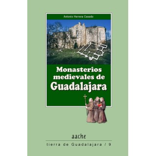 MONASTERIOS MEDIEVALES DE GUADALAJARA
