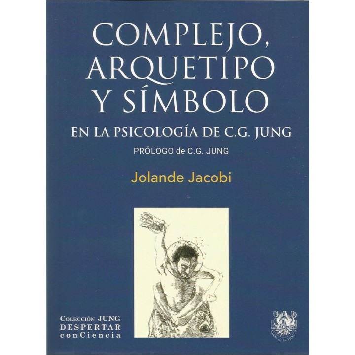 COMPLEJO ARQUETIPO Y SIMBOLO EN LA PSICOLOGIA DE CG JUNG