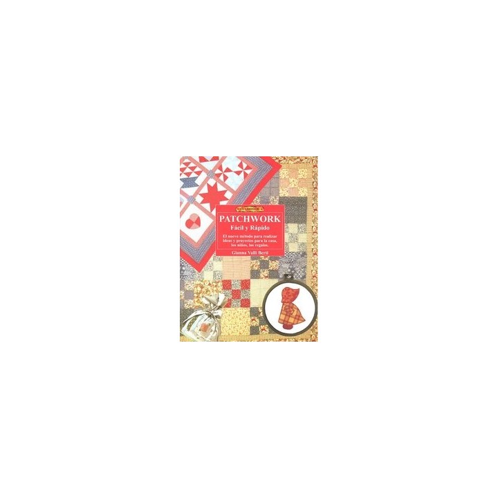 LIBRO DE PATCHWORK FACIL Y RAPIDO