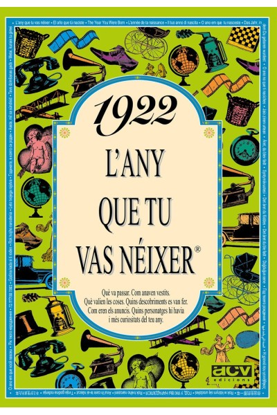 1922 L'ANY QUE TU VAS NEIXER