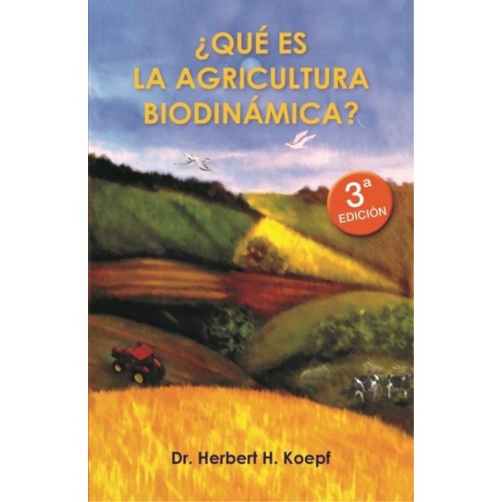 QUE ES LA AGRICULTURA BIODINAMICA?