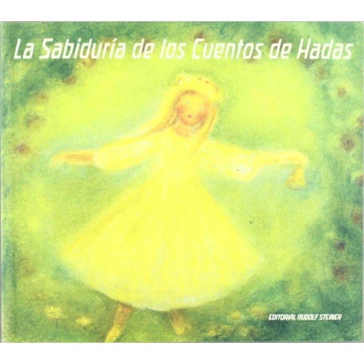 SABIDURIA DE LOS CUENTOS DE HADAS,LA