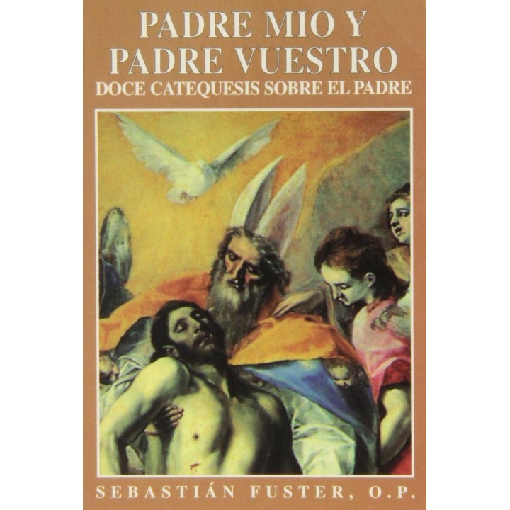 PADRE MIO Y PADRE VUESTRO