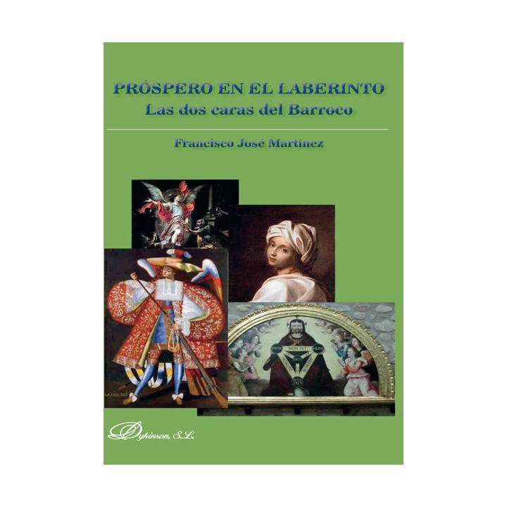 PROSPERO EN EL LABERINTO. LAS DOS CARAS DEL BARROCO