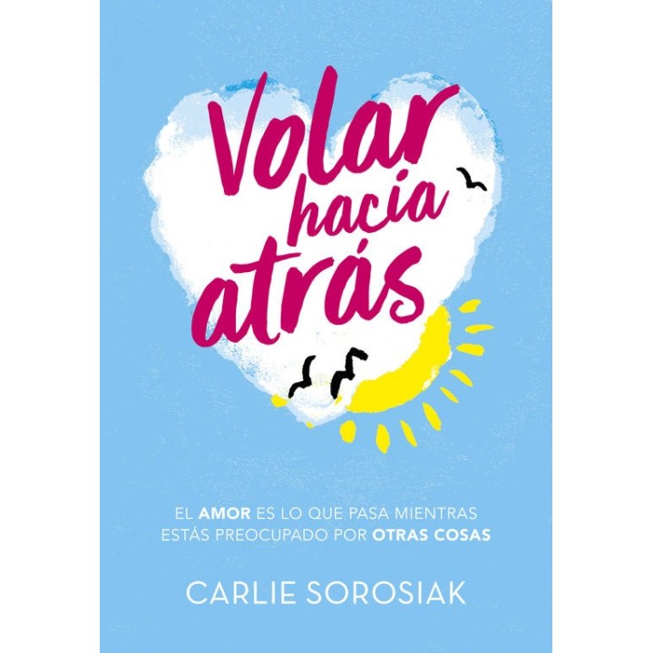VOLAR HACIA ATRAS