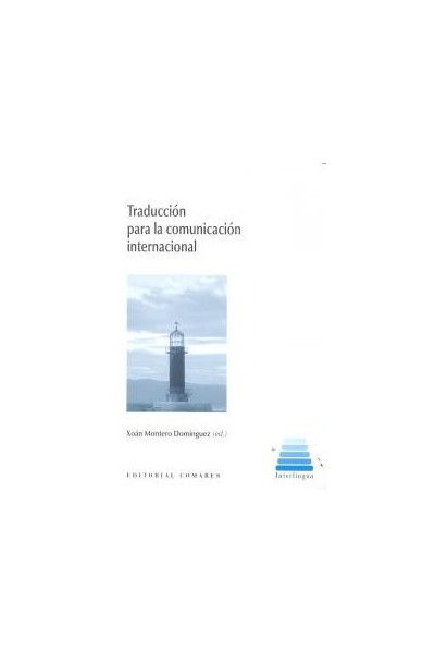TRADUCCION PARA LA COMUNICACION INTERNACIONAL