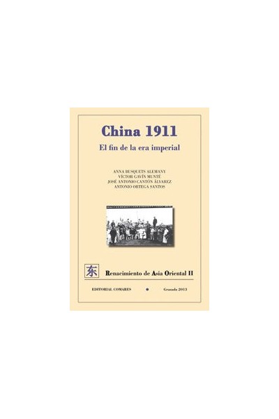 CHINA 1911:EL FIN DE LA ERA IMPERIAL