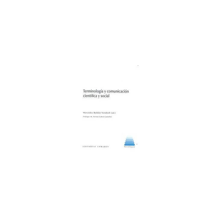 TERMINOLOGIA Y COMUNICACION CIENTIFICA Y SOCIAL
