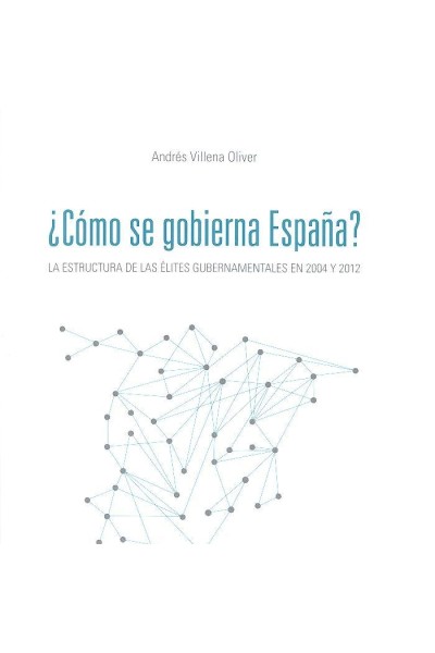 COMO SE GOBIERNA ESPAÑA