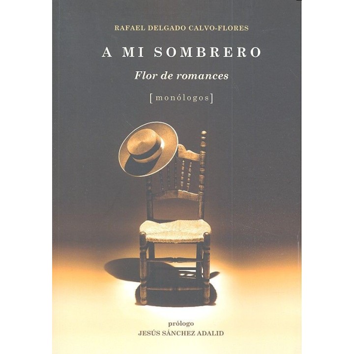 A MI SOMBRERO FLOR DE ROMANCES