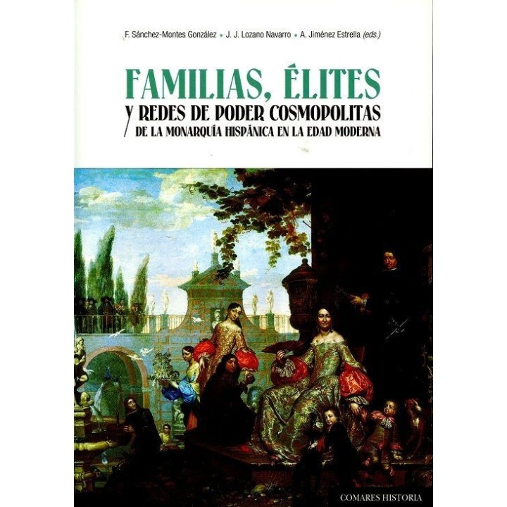 FAMILIAS ELITES Y REDES DE PODER COSMOPOLITAS DE MONARQUIA