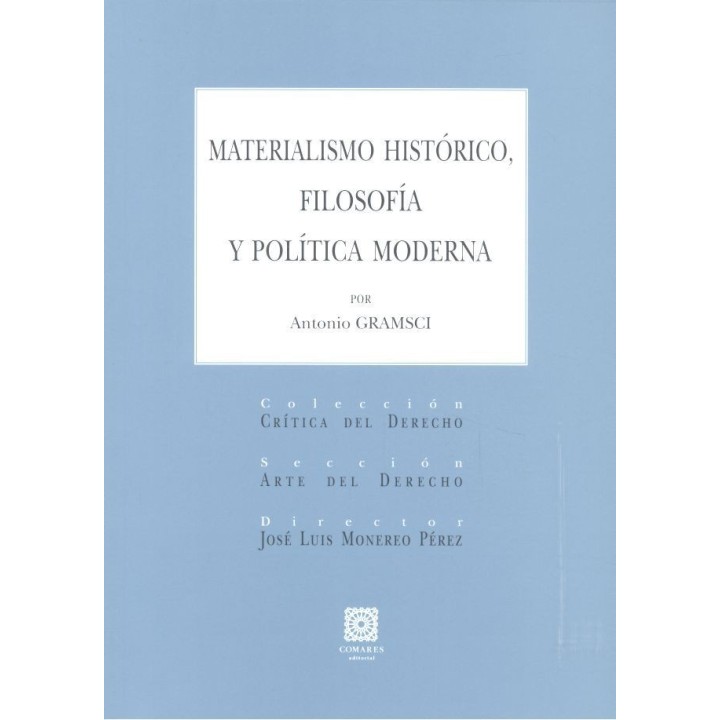 MATERIALISMO HISTORICO FILOSOFIA Y POLITICA MODERNA