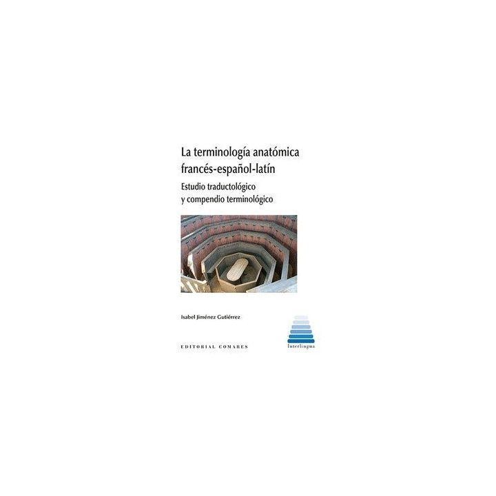 LA TERMINOLOGIA ANATOMICA FRANCES ESPAÑOL LATIN