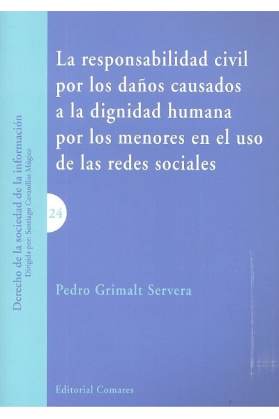 RESPONSABILIDAD CIVIL POR LOS DAÑOS CAUSADOS A LA DIGNIDAD