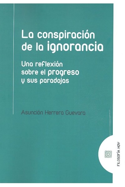 CONSPIRACION DE LA IGNORANCIA