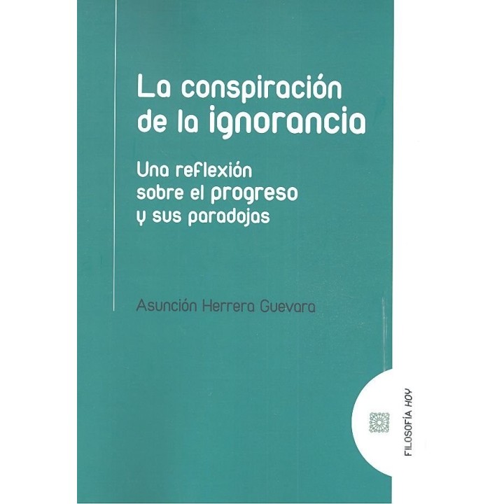 CONSPIRACION DE LA IGNORANCIA