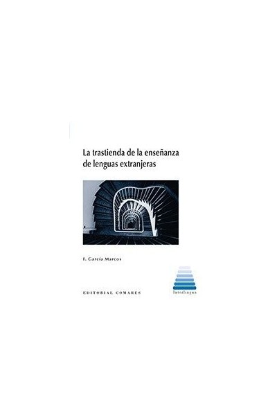 TRASTIENDA DE LA ENSEÑANZA DE LENGUAS EXTRANJERAS,LA