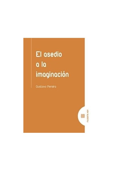 ASEDIO A LA IMAGINACION