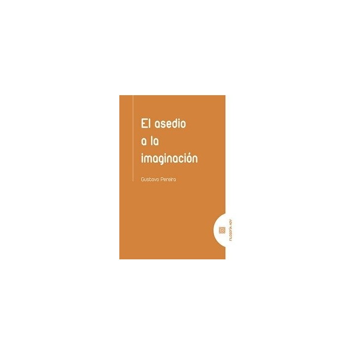 ASEDIO A LA IMAGINACION