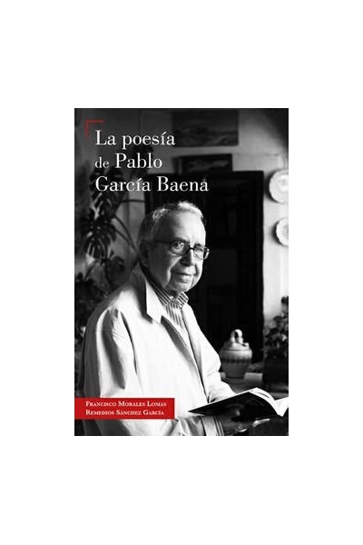 POESIA DE PABLO GARCIA BAENA,LA