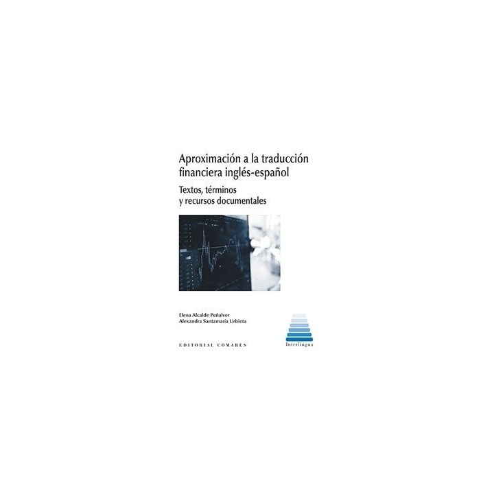APROXIMACION A LA TRADUCCION FINANCIERA INGLES ESPAÑOL TEXT