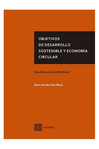 OBJETIVOS DE DESARROLLO SOSTENIBLE Y ECONOMÍA CIRCULAR