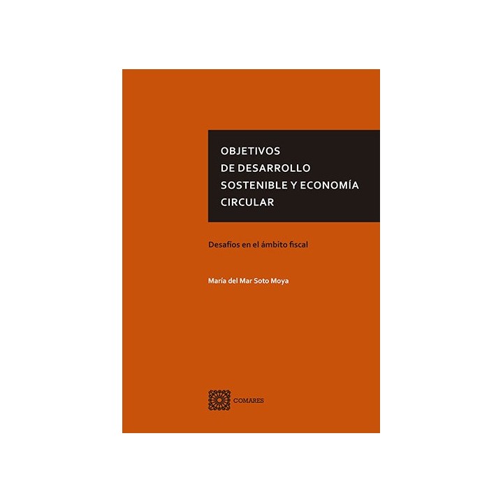 OBJETIVOS DE DESARROLLO SOSTENIBLE Y ECONOMÍA CIRCULAR