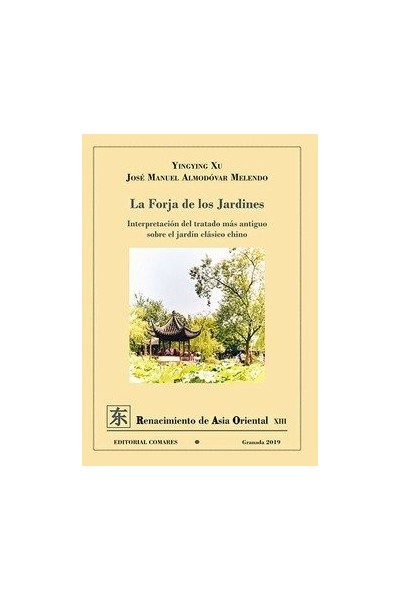 FORJA DE LOS JARDINES INTERPRETACION DEL TRATADO MAS ANTIGU