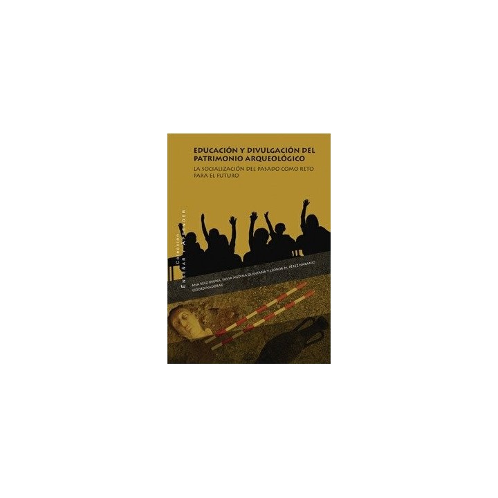 EDUCACION Y DIVULGACION DEL PATRIMONIO ARQUEOLOGICO