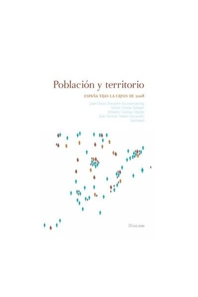 POBLACION Y TERRITORIO. ESPAÑA TRAS LA CRISIS DE 2008