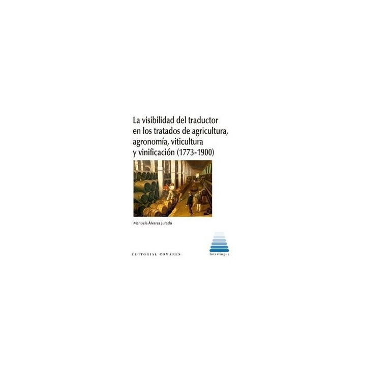 LA VISIBILIDAD DEL TRADUCTOR EN LOS TRATADOS DE AGRICULTURA,