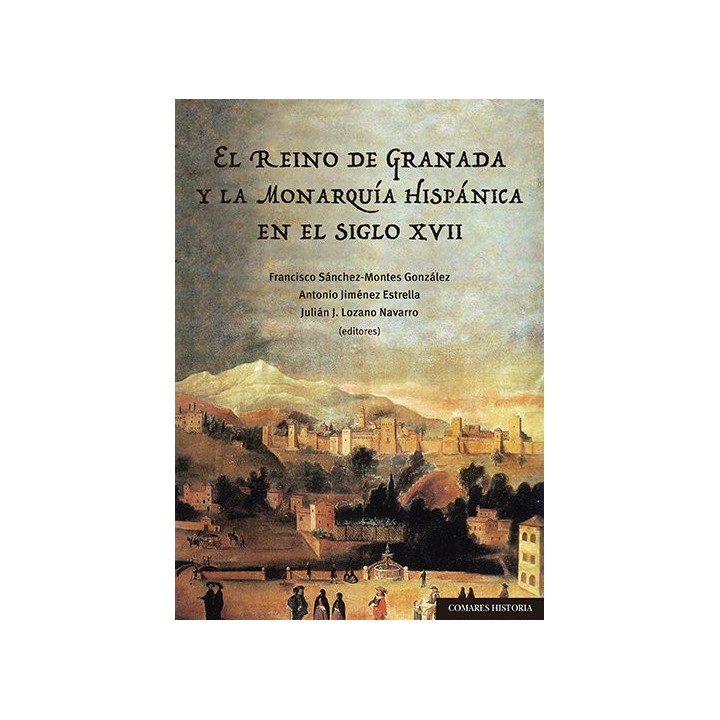 REINO DE GRANADA Y LA MONARQUIA HISPANICA EN S XVII