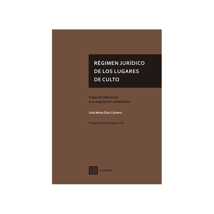REGIMEN JURIDICO DE LOS LUGARES DE CULTO