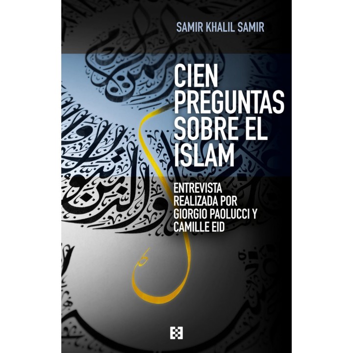 CIEN PREGUNTAS SOBRE EL ISLAM