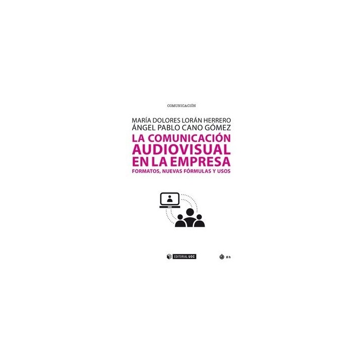 COMUNICACION AUDIOVISUAL EN LA EMPRESA,LA